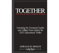 Together: A Review of Love’s Darkest Horror: Examining the Emotional Depths and Chilling Vision Behind the 2025 Supernatural Thriller