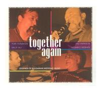 Together Again: Legends of Bulgarian Wedding Music by N/A (2005-08-23)