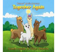 Together Again: Llama Louise & Silver Reunite