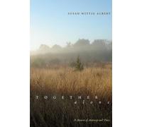 Together, Alone: A Memoir of Marriage and Place