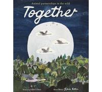 Together: Animal partnerships in the wild