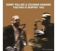Rollins, Sonny / Hawkins, Coleman - Together At Newport 1963