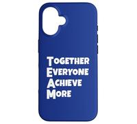 Together Everyone Achieve More Team Building Case for iPhone 16