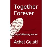 Together Forever: Couple's Memory Journal