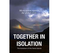 Together in Isolation: The Lockdown of the Faroe Islands