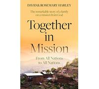 Together in Mission: From All Nations to All Nations