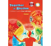 Together in Rhythm: A Facilitator's Guide to Drum Circle Music (Book & DVD)
