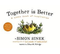 Together is Better : A Little Book of Inspiration