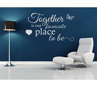 Together is Our Favourite Place Wall Quote Sticker Transfer Decal White Large 74cm Wide x 42cm high