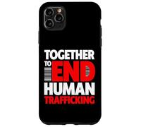 Together To End Human Trafficking - End Human Trafficking Case for iPhone 11 Pro Max
