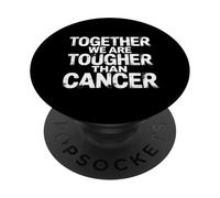 Together We Are Tougher Than Cancer Awareness Unity |- PopSockets Adhesive PopGrip