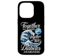 Together We Battle Together We Win Diabetes Awareness Case for iPhone 14 Pro