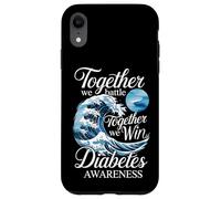 Together We Battle Together We Win Diabetes Awareness Case for iPhone XR