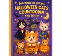 Together We Color: Halloween Cat Countdown Kids Edition
