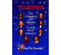 Together We Complete The Mission Every Piece Matters!