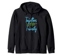 Together We Make A Family Team Reunion Group Family Quote Zip Hoodie