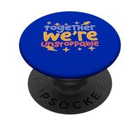 Together We’re Unstoppable PopSockets Adhesive PopGrip