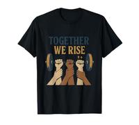 Together We Rise Barbell Teamwork Motivational T-Shirt