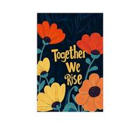 Together We Rise Canvas Poster Wall Art Decor Print Picture Paintings for Living Room Bedroom Decoration 12x18inch(30x45cm)