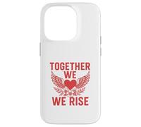Together We Rise In Strength Case for iPhone 14 Pro