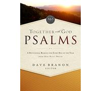 Together with God Psalms: A Devotional Reading for Every Day of the Year from Our Daily Bread