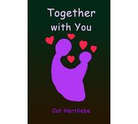 Together with You: poems and short stories highlighting family