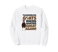 Toggenburg Goats Making Goatees Great Again Farmer Pun Goat Sweatshirt