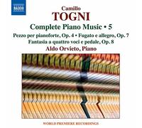 Aldo Orvieto - Camillo Togni: Complete Piano Music, Vol. 5