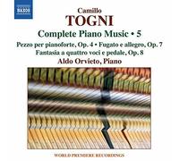Aldo Orvieto - Camillo Togni: Complete Piano Music, Vol. 5