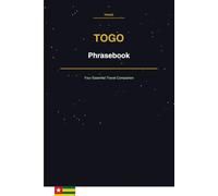 Togo Phrasebook: Your Essential Travel Companion