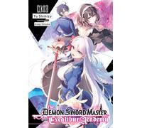 The Demon Sword Master of Excalibur Academy, Vol. 10 (light novel)
