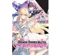 The Demon Sword Master of Excalibur Academy, Vol. 9 (light novel)