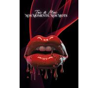 Toi & Moi - Nos moments, nos mots : Carnet de couple pour mieux se comprendre, s’aimer et rire ensemble: Un journal de 110 pages au format 6"x9" pour ... et renforcer votre complicité au quotidien.