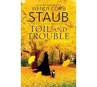 Toil and Trouble: 7 (A Lily Dale Mystery)