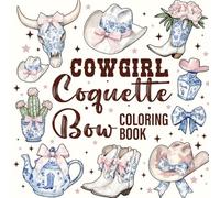 Toile Cowgirl Coloring book Charming Western-Inspired Designs for Relaxation, Creativity, and Fun - Perfect for Teens, Adults, and All Cowgirl Enthusiasts