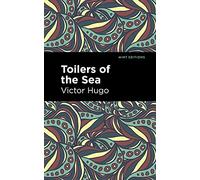 Toilers of the Sea (Mint Editions (Nautical Narratives))