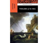 Toilers of the Sea: The 1866 French Literary Classic