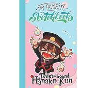 Toilet Bound Hanako Kun Sketch Book Anime Manga: Toilet Bound Hanako Kun Notebook for Drawing | Toilet Bound Hanako Kun Notebook Blank Paper | Diary | ... Home, School | 6 x 9 inches | 110 Page