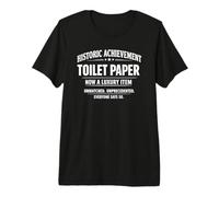 Toilet Paper Luxury Item Satirical Economic Humor Premium T-Shirt