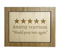 Toilet Review Sign "Amazing experience, Would poop here again". Funny Toilet Sign