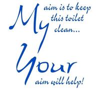 Toilet SEAT Sticker Decal Quote My AIM is to Keep This Toilet Clean in 30 Colours 21cm x 22cm (Azure)