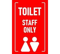 Toilet, staff only, red sign - 1mm flexible Plastic sign (300mm x 200mm)