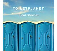 ToiletPlanet: A journey through the toilets of the world
