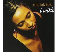 Tok Tok Tok - I Wish