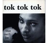 tok tok tok - This can't be love
