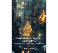 Tokenizing Real-World Assets (RWA): Structure, Logic, and Practical Implementation (Consciousness Architecture × On-chain Civilization)
