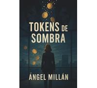 TOKENS de SOMBRA: EL DESPERTAR DE JENIFER