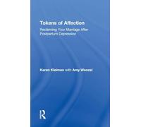 Tokens of Affection: Reclaiming Your Marriage After Postpartum Depression