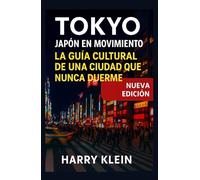 TOKIO, JAPÓN GUÍA DE VIAJE 2026