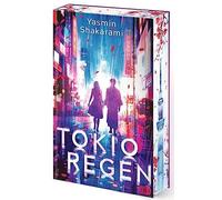 Tokioregen: In limitierter Auflage mit traumhaf, Shakarami.